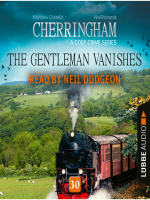 The_Gentleman_Vanishes--Cherringham--A_Cosy_Crime_Series